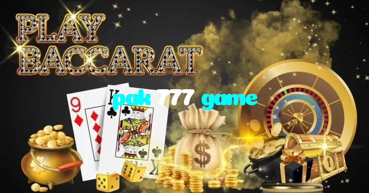 making first deposit on pak 777 game website using local payment methods in Pakistan